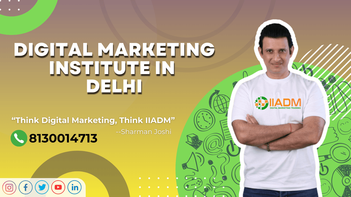 Digital marketing institute in Delhi