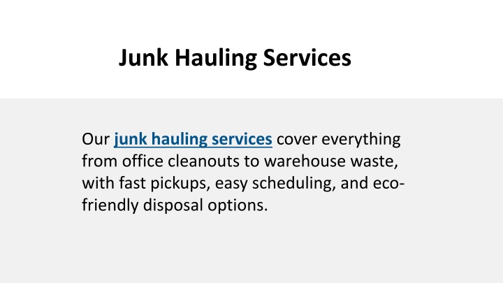 PPT - Junk Hauling Services PowerPoint Presentation, free download - ID:14225843